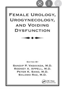 Female Urology, Urogynecology, and Voiding Dysfunction